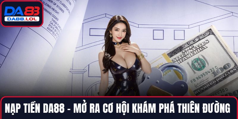 Nạp tiền DA88