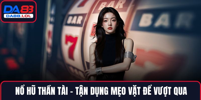 Nổ hũ thần tài